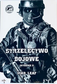 Książka Strzelectwo Bojowe - nowa wersja MAD LEAF