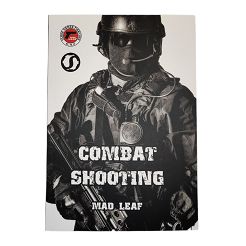 Combat Shooting Book, Author : MAD LEAF - Książka Strzelectwo Bojowe ENG